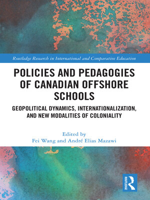 cover image of Policies and Pedagogies of Canadian Offshore Schools